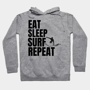 eat sleep surf repeat Hoodie